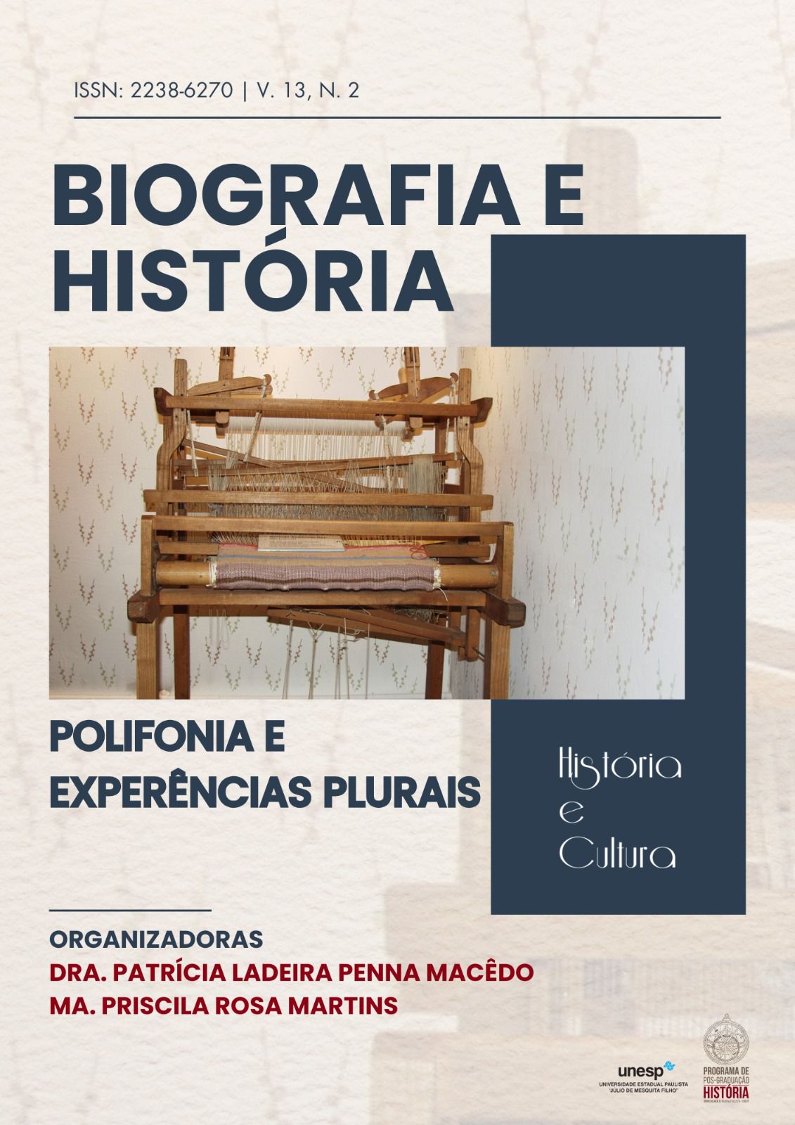 					Afficher Vol. 13 No. 2 (2024): BIOGRAFIA E HISTÓRIA: Polifonia e Experiências Plurais
				